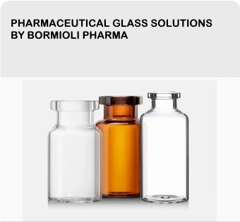 Pharmaceutical Glass Solutions by Bormioli Pharma